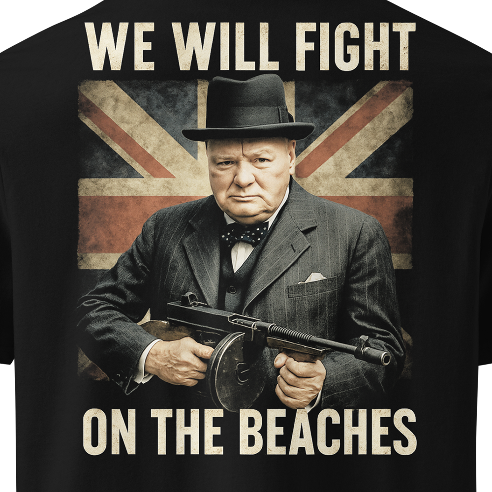 T-shirt with a Winston Churchill holding a gun, Union Jack, and text 'We Will Fight on the Beaches' on a black background.